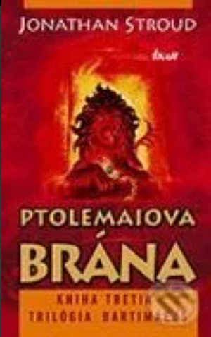 Ptolemaiova brána by Jonathan Stroud