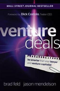 Venture Deals by Brad Feld