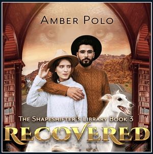 Recovered by Amber Polo