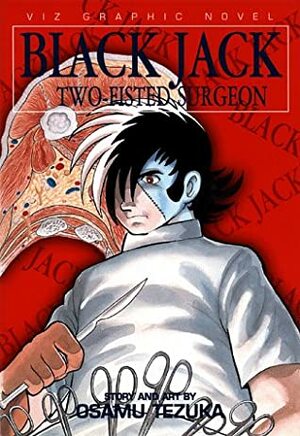 Black Jack Volume 2: Two-Fisted Surgeon by Osamu Tezuka