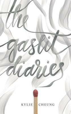 The Gaslit Diaries by Kylie Cheung