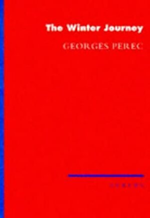 The Winter Journey by Georges Perec