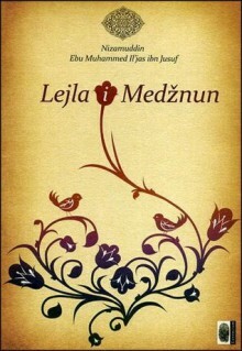 Lejla i Medžnun by Nizami Ganjavi