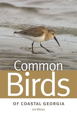 Common Birds of Coastal Georgia by Jim Wilson