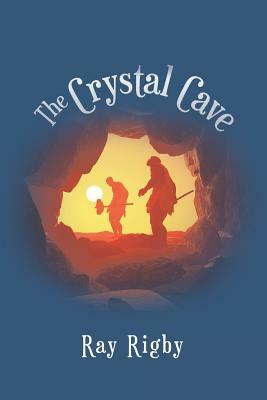The Crystal Cave by Ray Rigby