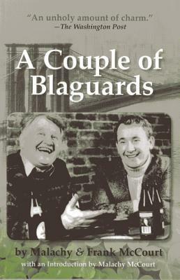 A Couple of Blaguards by Malachy McCourt