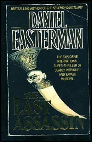 The Last Assassin by Daniel Easterman