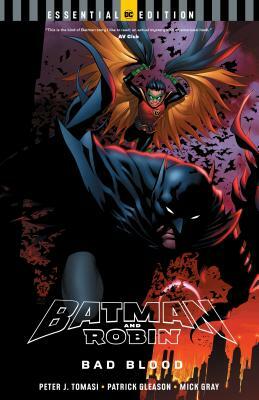 Batman and Robin: Bad Blood (DC Essential Edition) by Peter J. Tomasi