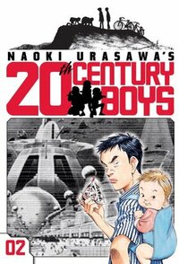 Naoki Urasawa's 20th Century Boys, Volume 2: The Prophet by Naoki Urasawa, Akemi Wegmüller