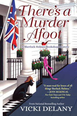 There's a Murder Afoot: A Sherlock Holmes Bookshop Mystery by Vicki Delany