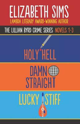 The Lillian Byrd Crime Series Novels 1-3 by Elizabeth Sims