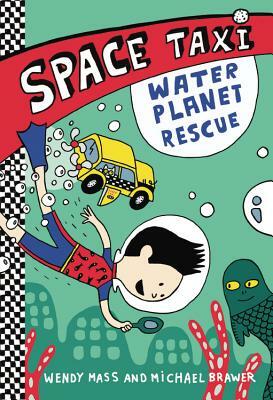 Water Planet Rescue by Michael Brawer, Wendy Mass