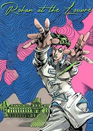Rohan at the Louvre Manga: Full by Hirohiko Araki, Adam Anderson