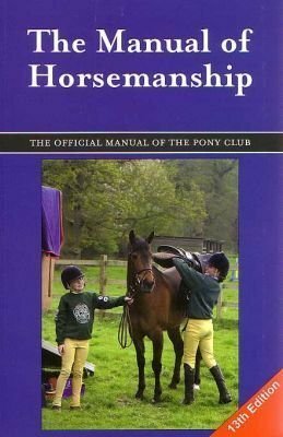 The Manual Of Horsemanship (British Horse Society) by Barbara Cooper