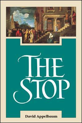 The Stop by David Appelbaum