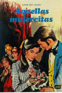 Aquellas Mujercitas by Louisa May Alcott