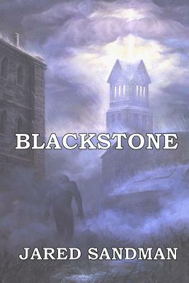 Blackstone by Jared Sandman