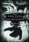 The Dog King by Christoph Ransmayr