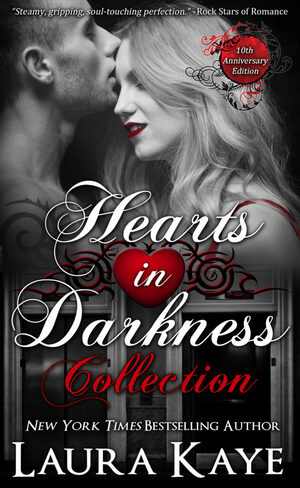 Hearts in Darkness Collection by Laura Kaye