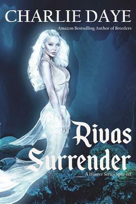 Riva's Surrender by Charlie Daye