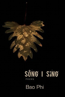 Sang I Sing by Bao Phi