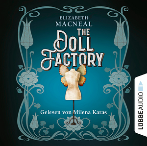 The Doll Factory by Elizabeth Macneal