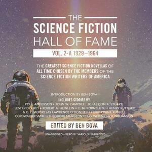 The Science Fiction Hall of Fame, Vol. 2-A: The Greatest Science Fiction Novellas of All Time Chosen by the Members of the Science Fiction Write by Poul Anderson, H.G. Wells