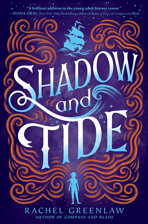 Shadow and Tide by Rachel Greenlaw