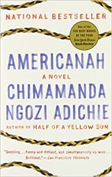 Americanah by Chimamanda Ngozi Adichie