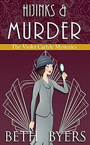 Hijinks & Murder by Beth Byers