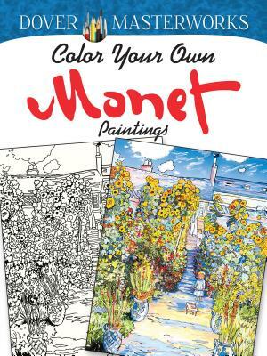 Color Your Own Monet Paintings by Marty Noble