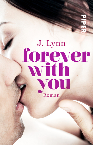 Forever with You by J. Lynn, Jennifer L. Armentrout