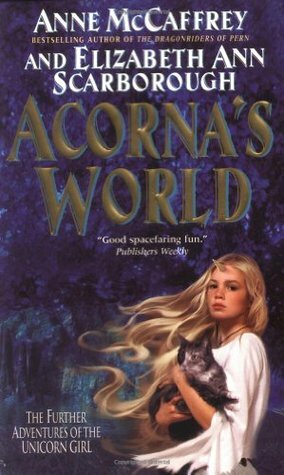 Acorna's World by Elizabeth Ann Scarborough, Anne McCaffrey