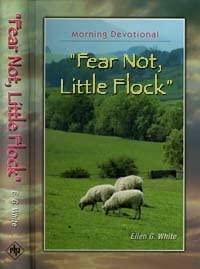 Fear Not, Little Flock by Ellen G. White