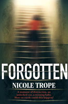 Forgotten by Nicole Trope