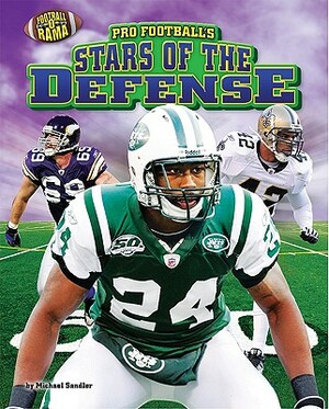 Pro Football's Stars of the Defense by Michael Sandler