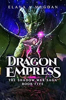 Dragon Empress by Elana A. Mugdan