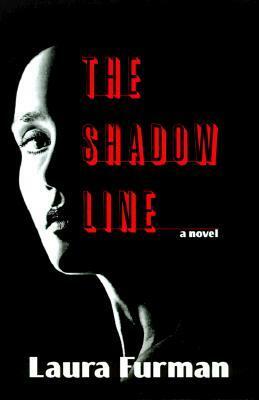 TheShadow Line by Laura Furman