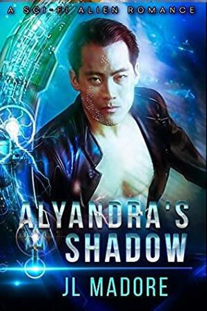 Alyandra's Shadow by J.L. Madore