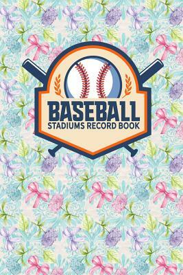 Baseball Stadiums Record Book by Rogue Plus Publishing