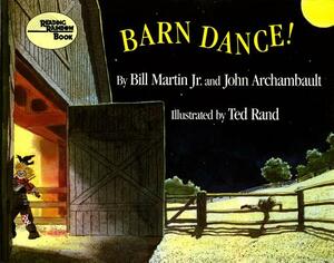 Barn Dance! by Bill Martin, John Archambault
