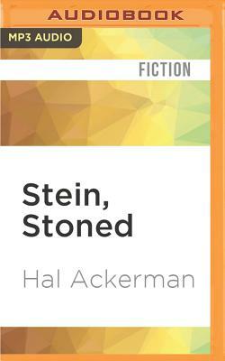 Stein, Stoned by Hal Ackerman