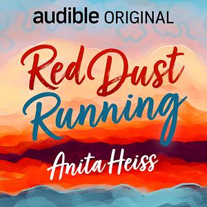 Red Dust Running by Anita Heiss, Anita Heiss