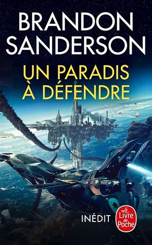 Un Paradis à défendre by Brandon Sanderson