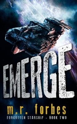 Emerge by M.R. Forbes