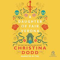 A Daughter of Fair Verona by Christina Dodd