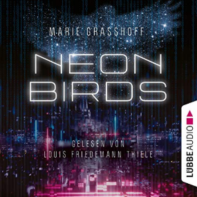 Neon Birds by Marie Graßhoff