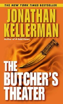 The Butcher's Theater by Linda Morrow, Jonathan Kellerman