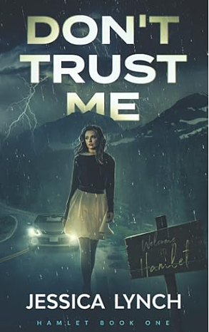 Don't Trust Me by Jessica Lynch