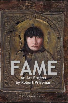 Fame by Robert Priseman, Martin Boland